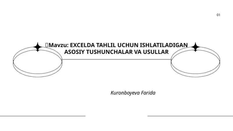 EXCELDA TAHLIL UCHUN ISHLATILADIGAN ASOSIY TUSHUNCHALAR VA USULLAR