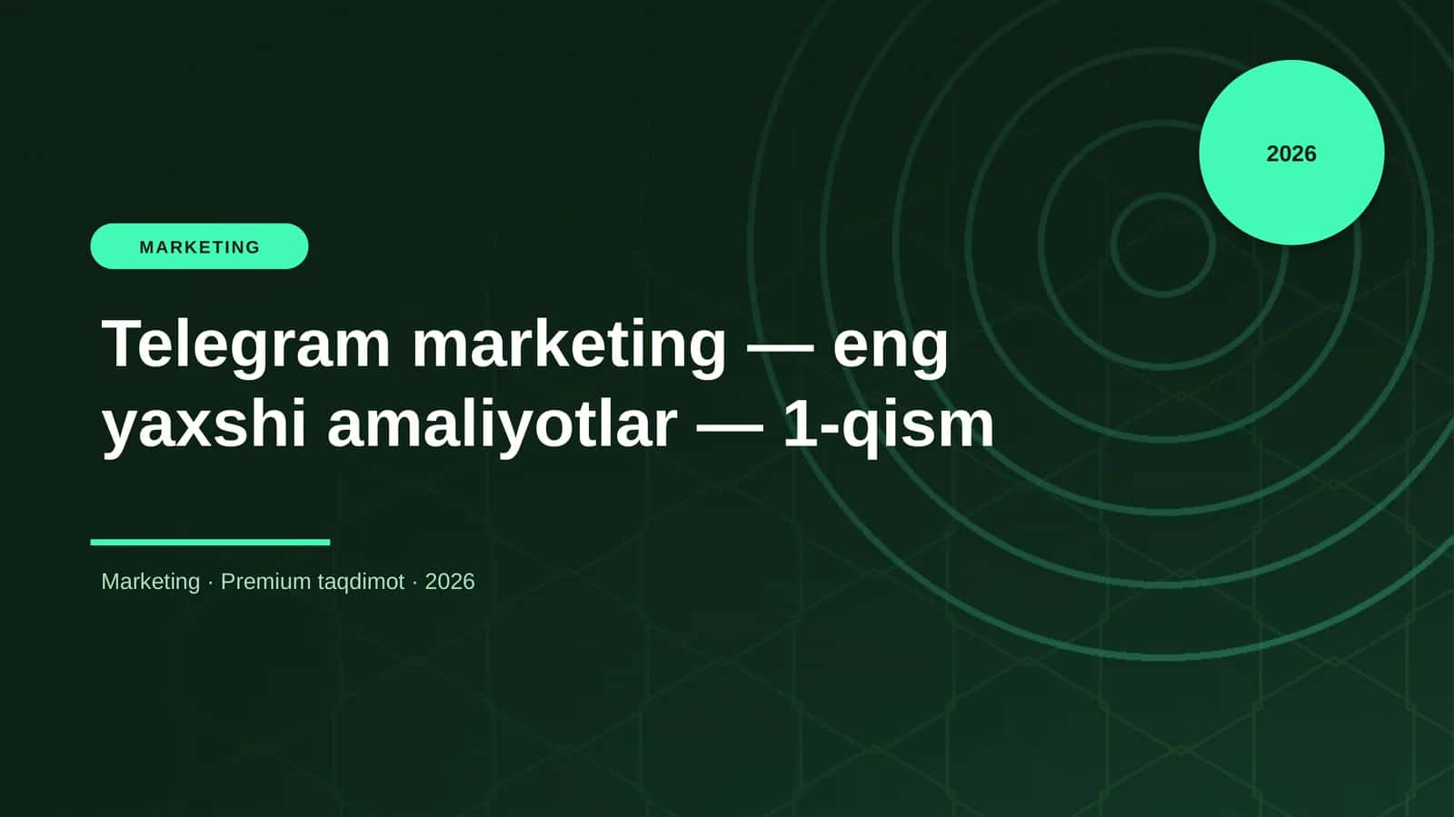 Telegram marketing — eng yaxshi amaliyotlar — 1-qism