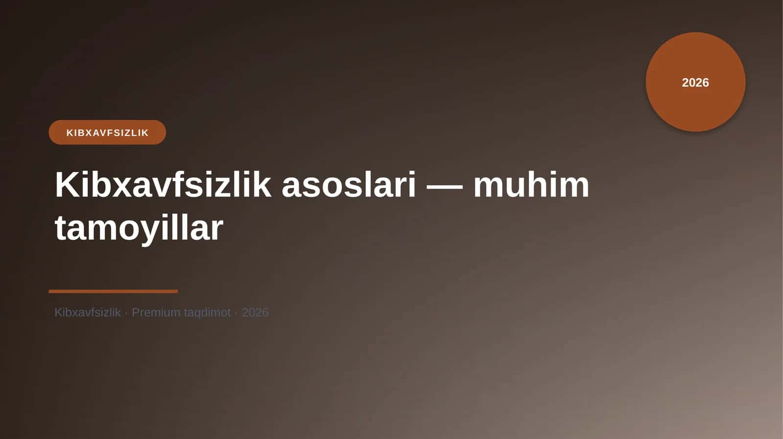 Kibxavfsizlik asoslari — muhim tamoyillar