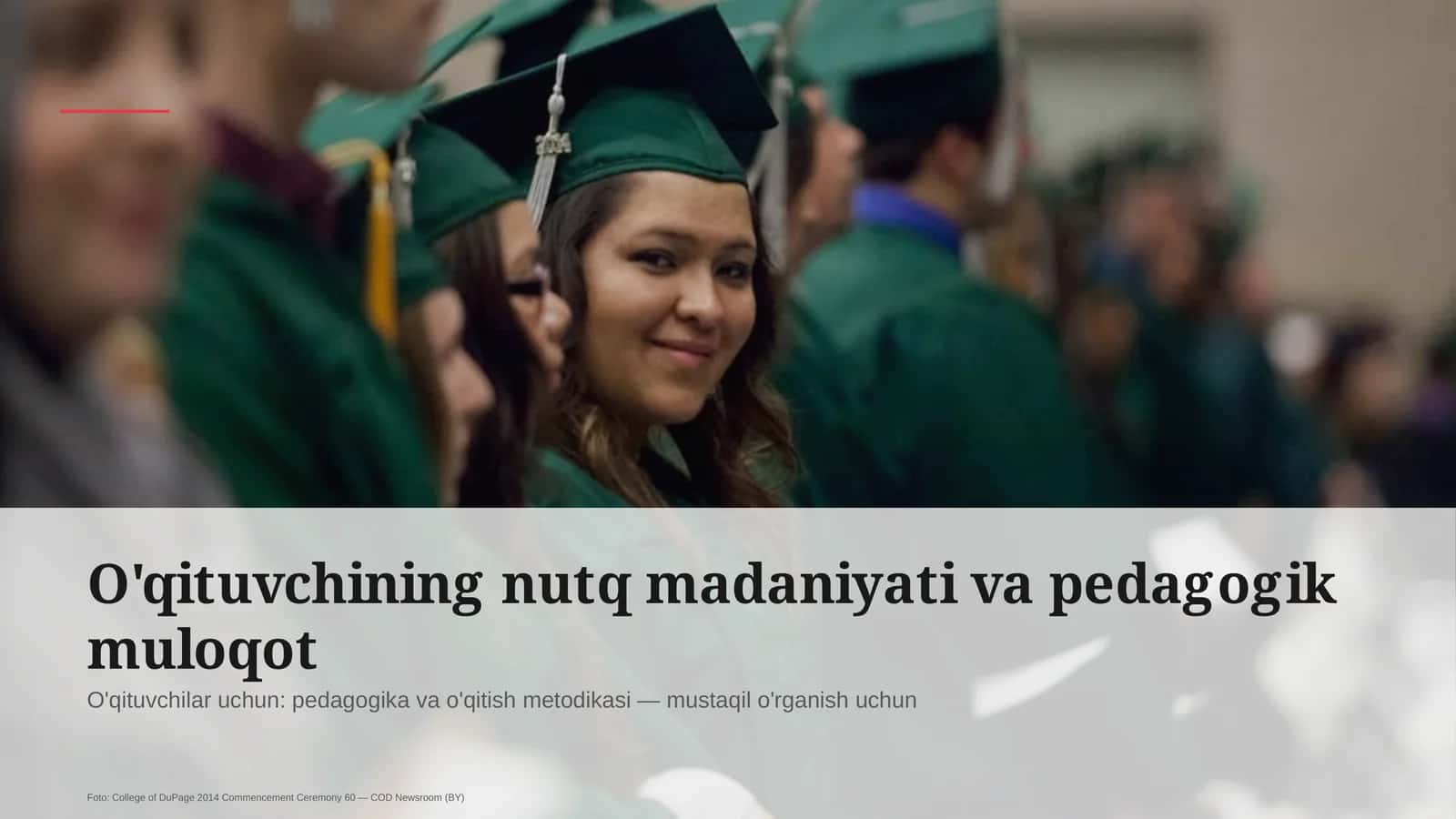 O'qituvchining nutq madaniyati va pedagogik muloqot