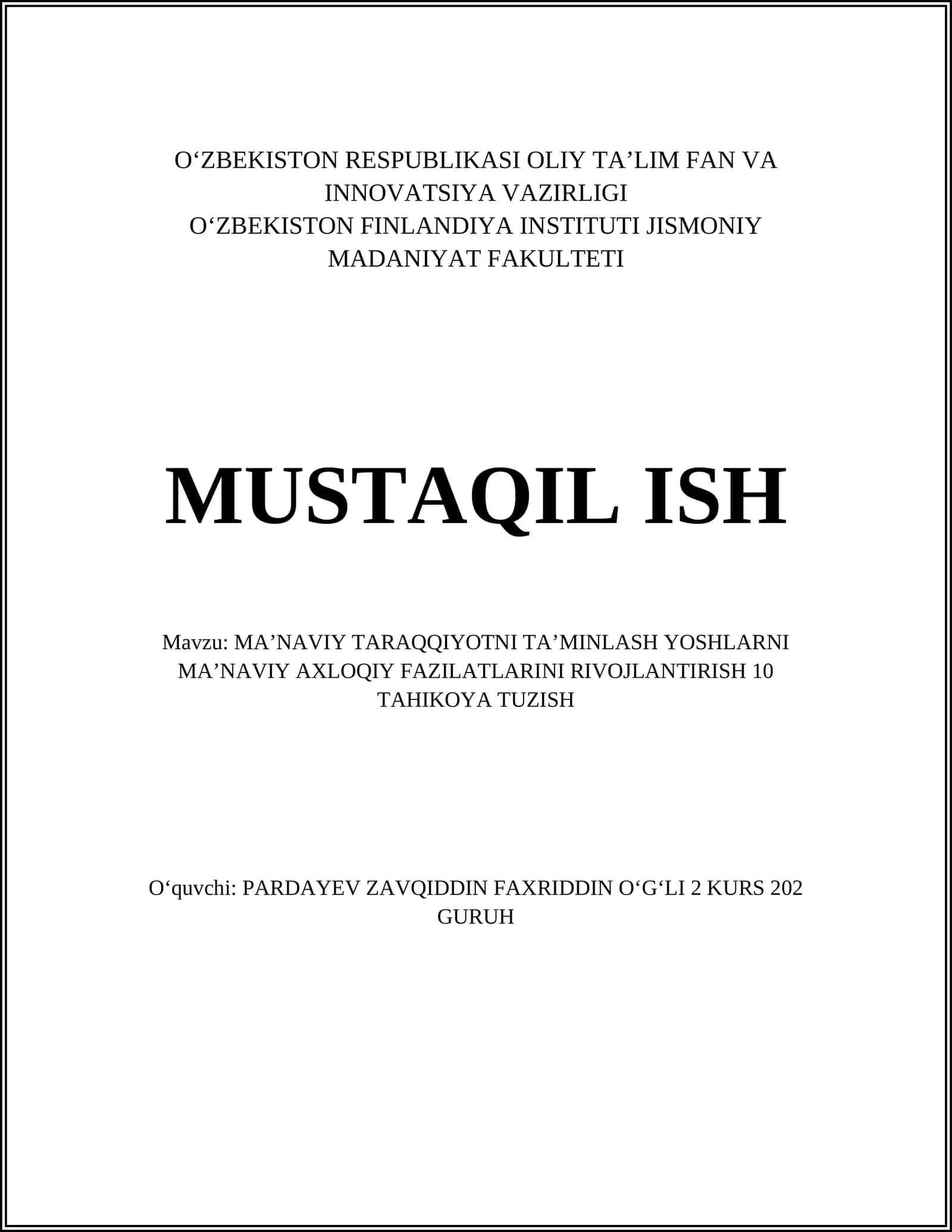 MAʼNAVIY TARAQQIYOTNI TA’MINLASH YOSHLARNI MA’NAVIY AXLOQIY FAZILATLARINI RIVOJLANTIRISH 10 TAHIKOYA TUZISH