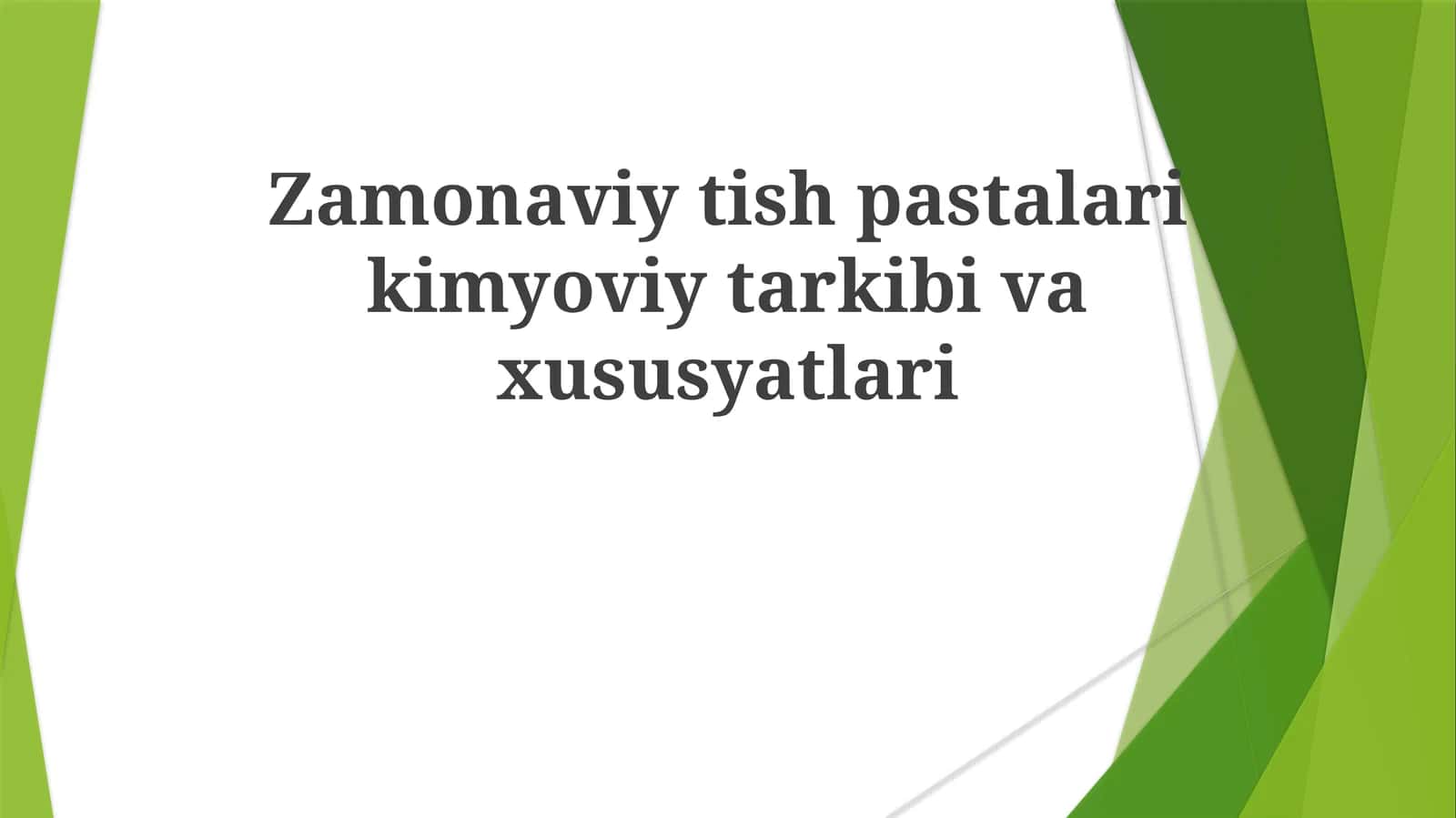 Zamonaviy tish pastalari kimyoviy tarkibi va xususiyatlari