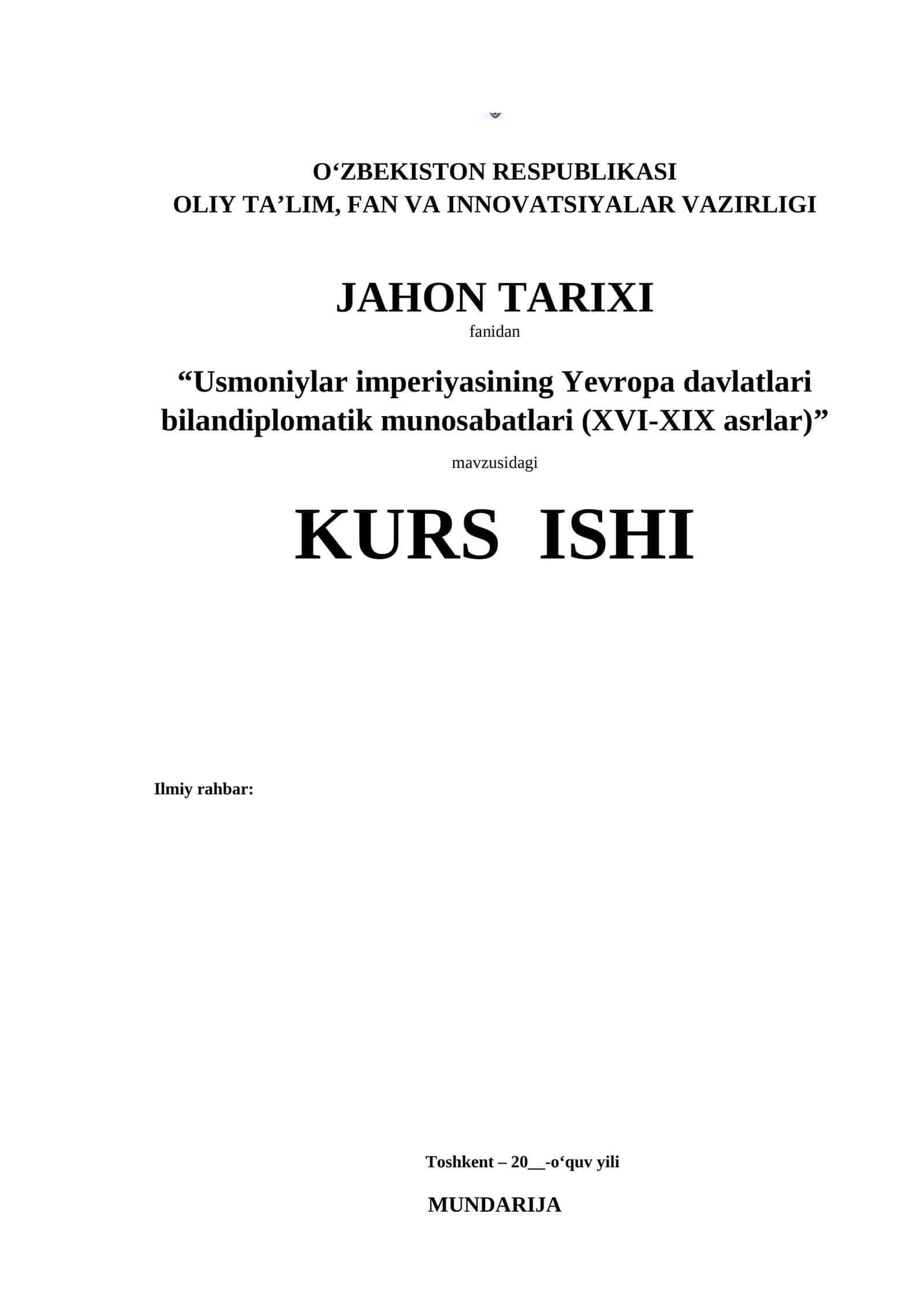 Usmoniylar imperiyasining Yevropa davlatlari bilandiplomatik munosabatlari (XVI-XIX asrlar)
