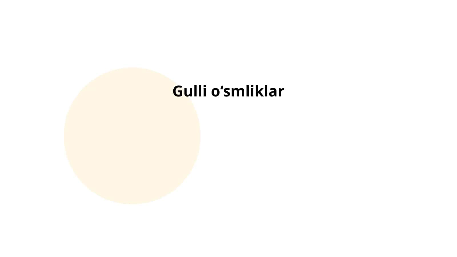 Gulli o‘smliklar