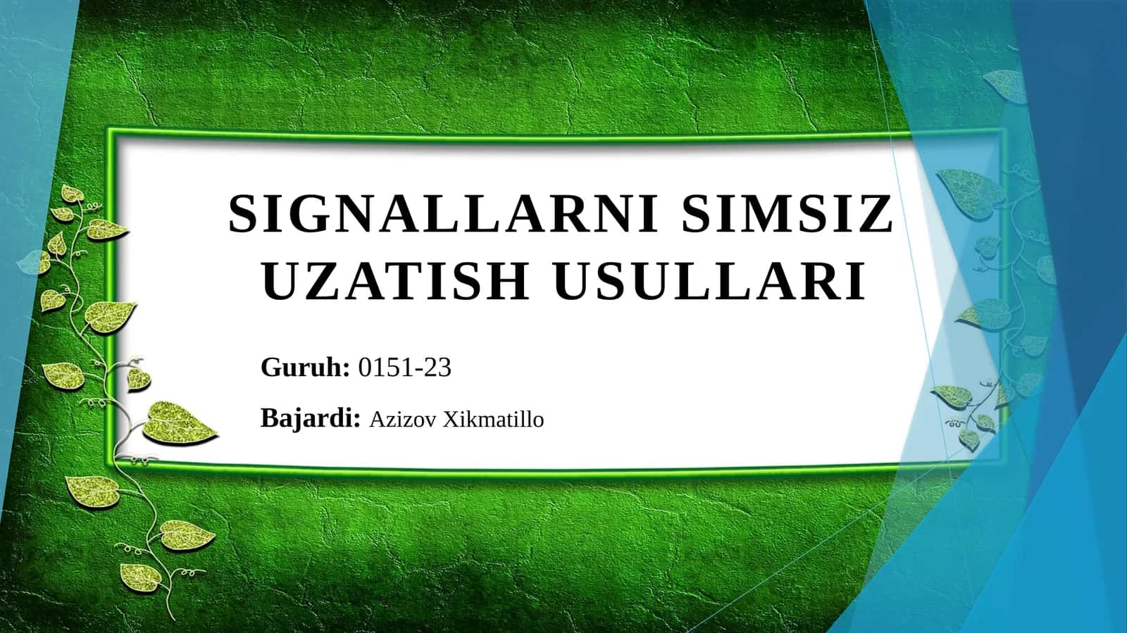 Signallarni simsiz uzatish usullari