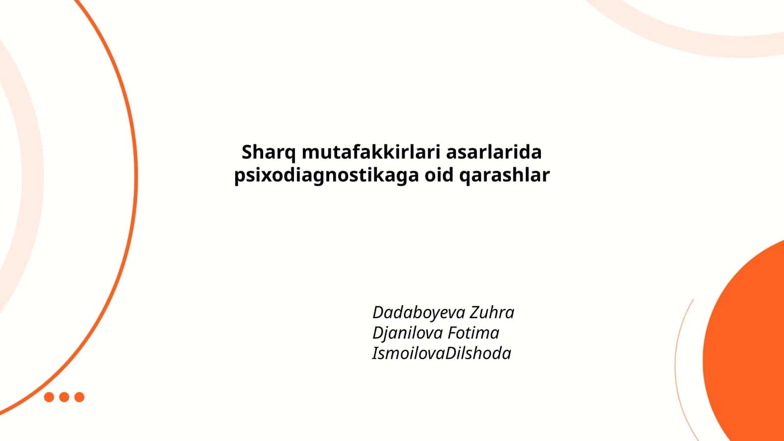 Sharq mutafakkirlari asarlarida psixodiagnostikaga oid qarashlar