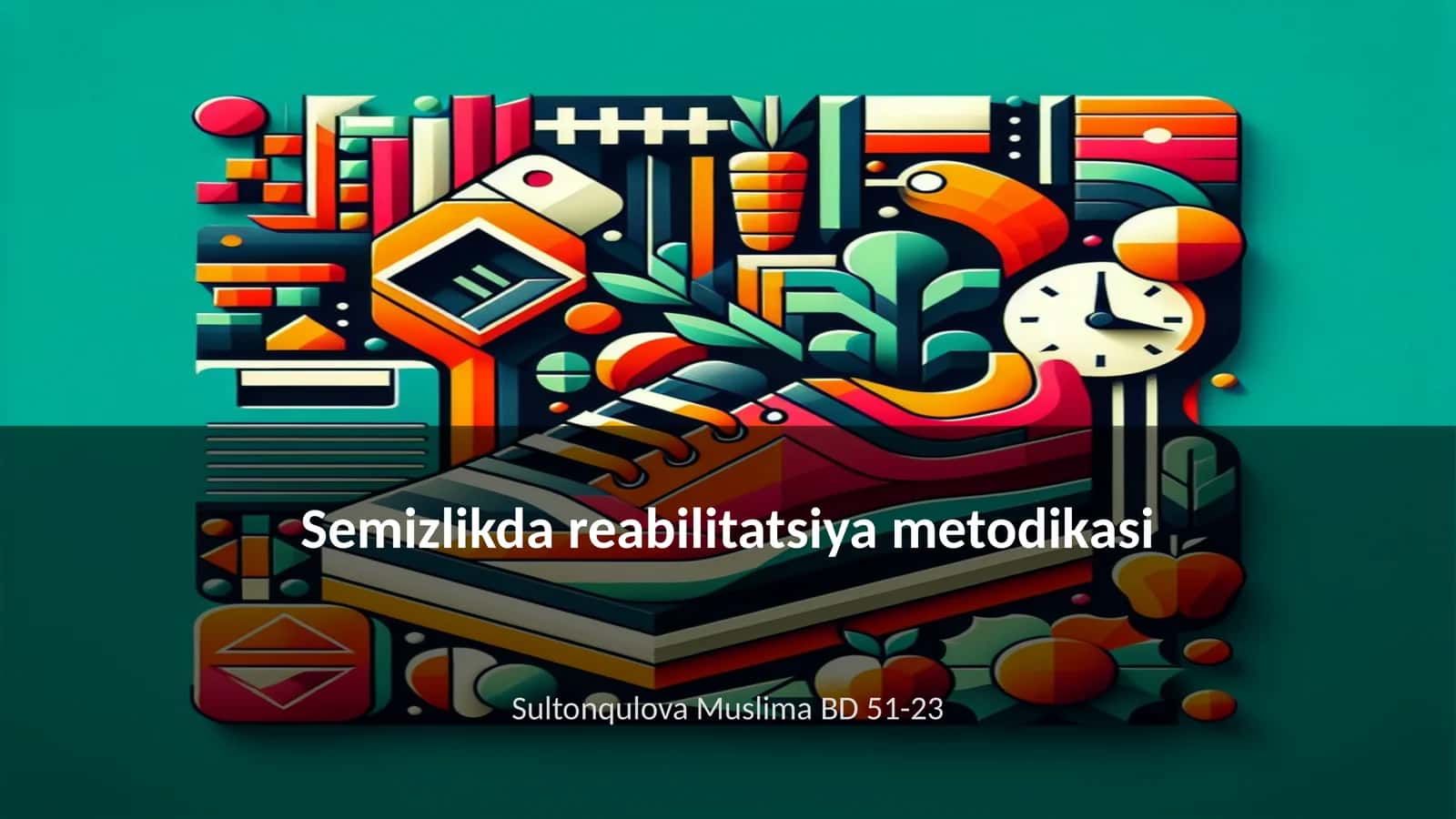 Semizlikda reabilitatsiya metodikasi