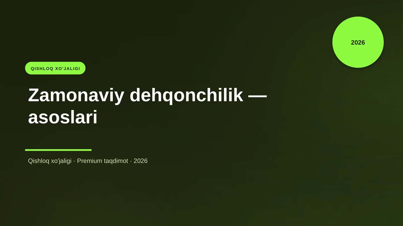 Zamonaviy dehqonchilik — asoslari