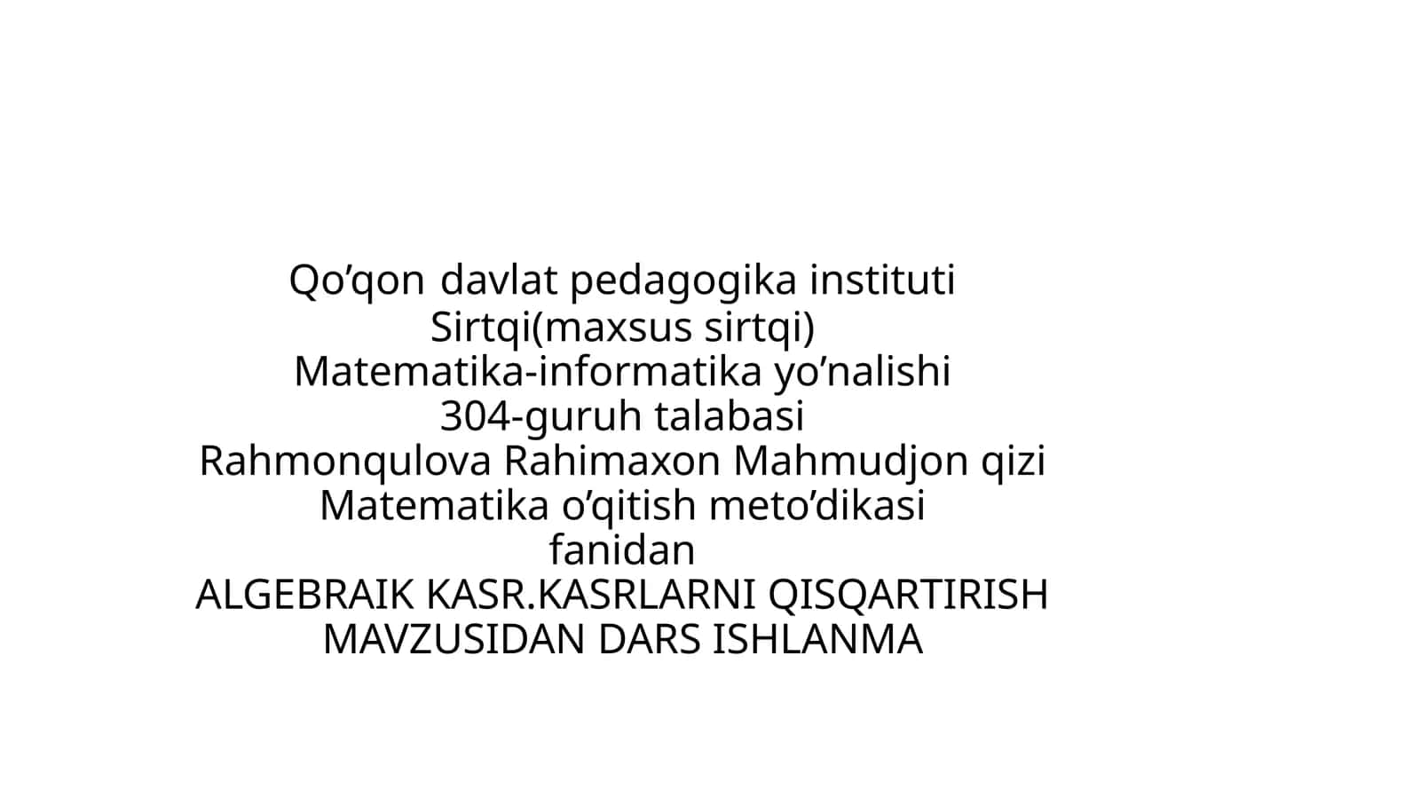Matematika: Algebraik kasr kasrlarni qisqartirish mavzusidan dars ishlanma