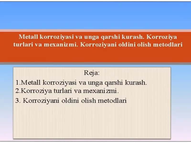 Metall korroziyasi va unga qarshi kurash