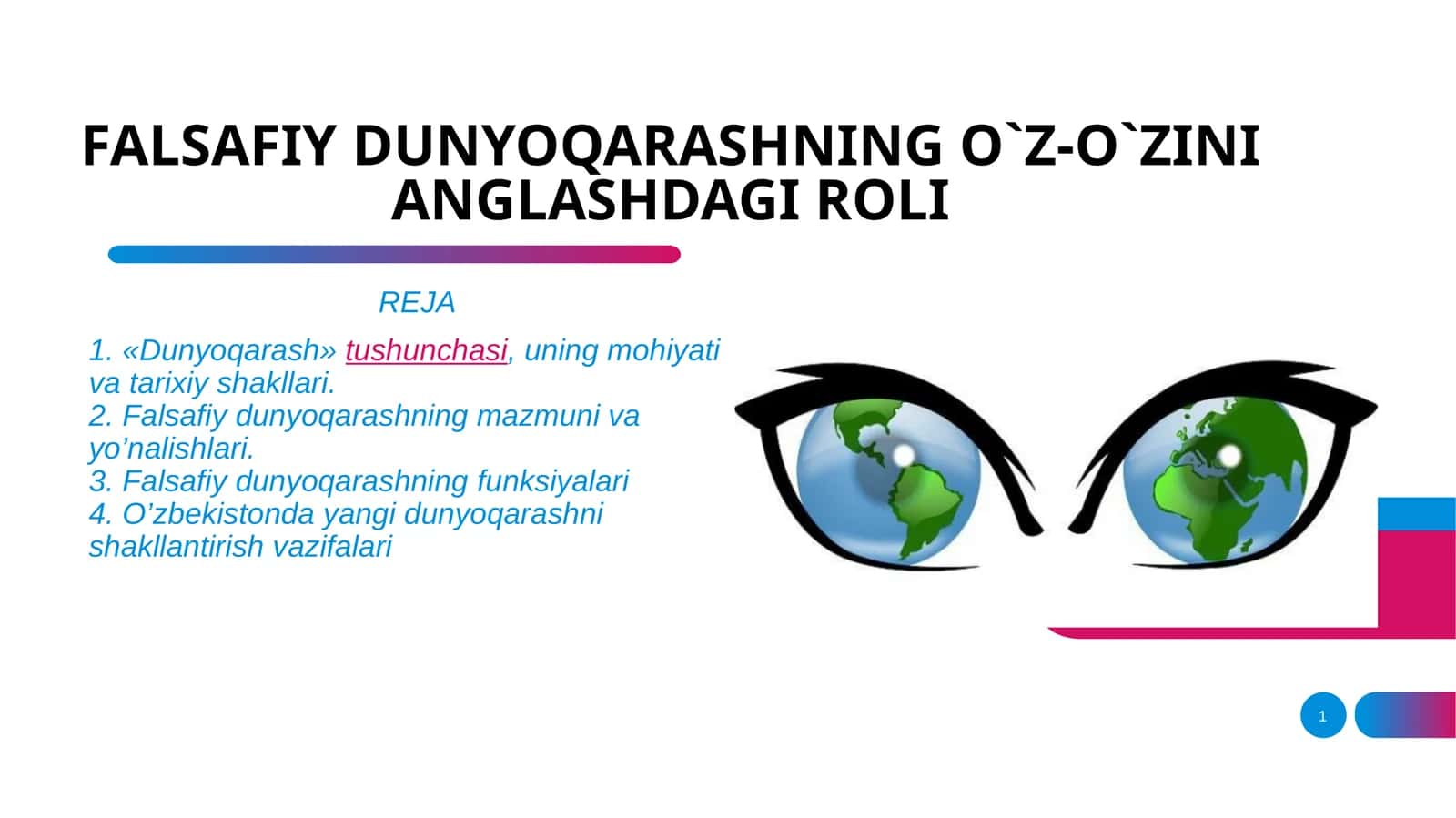 FALSAFIY DUNYOQARASHNING O`Z-O`ZINI ANGLASHDAGI ROLI