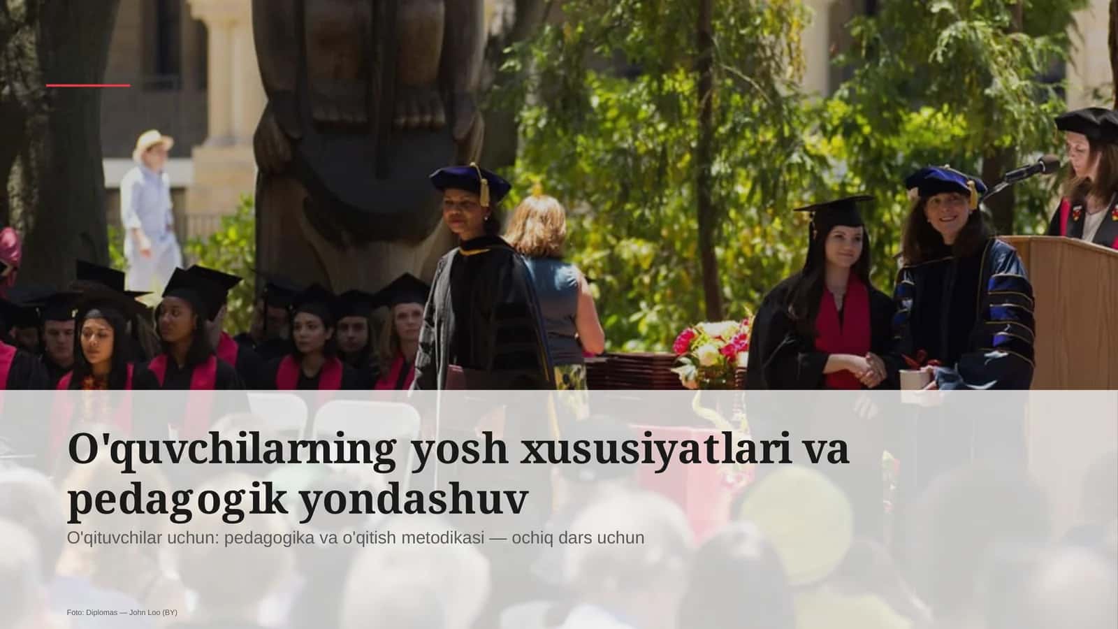 O'quvchilarning yosh xususiyatlari va pedagogik yondashuv