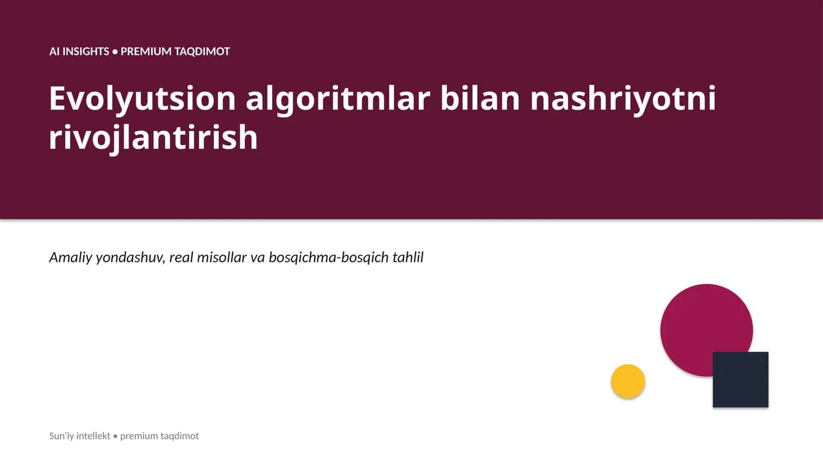 Evolyutsion algoritmlar bilan nashriyotni rivojlantirish
