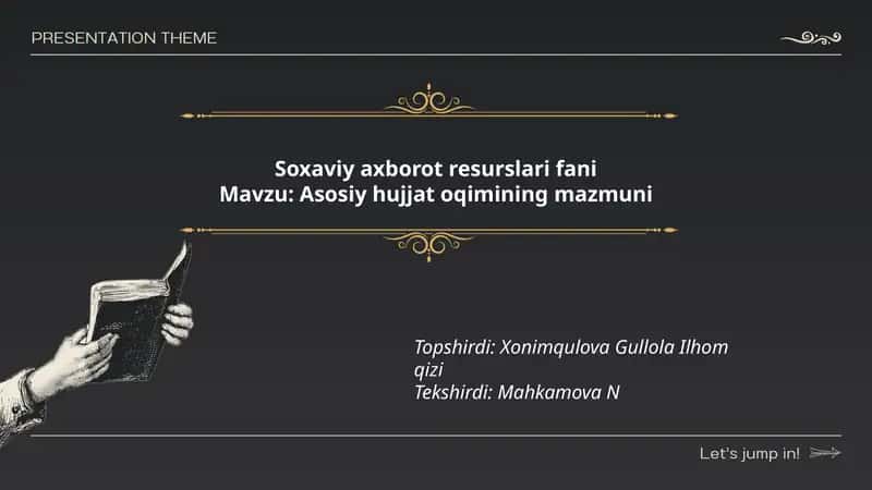 Asosiy hujjat oqimining mazmuni