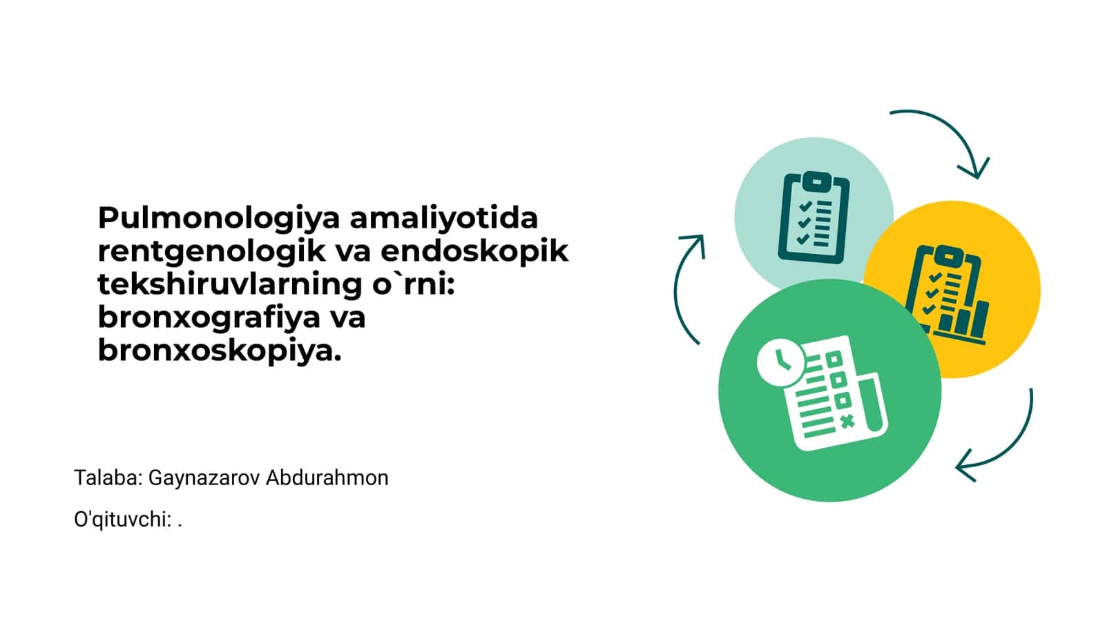 Pulmonologiya amaliyotida rentgenologik va endoskopik tekshiruvlar