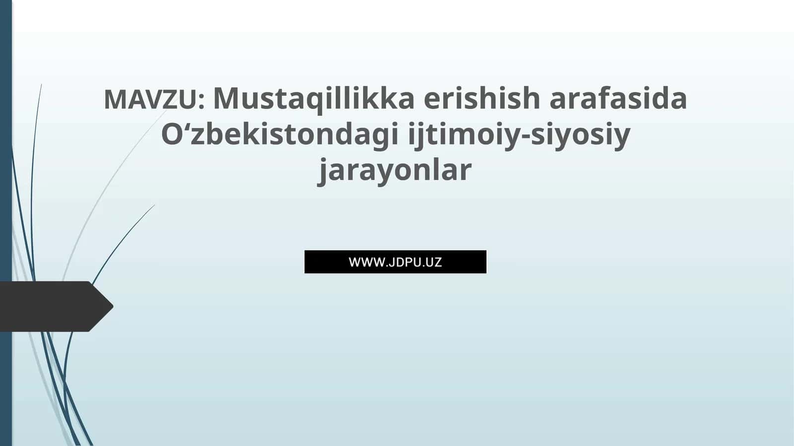 O‘zbekistondagi ijtimo​iy-siyosiy jarayonlar