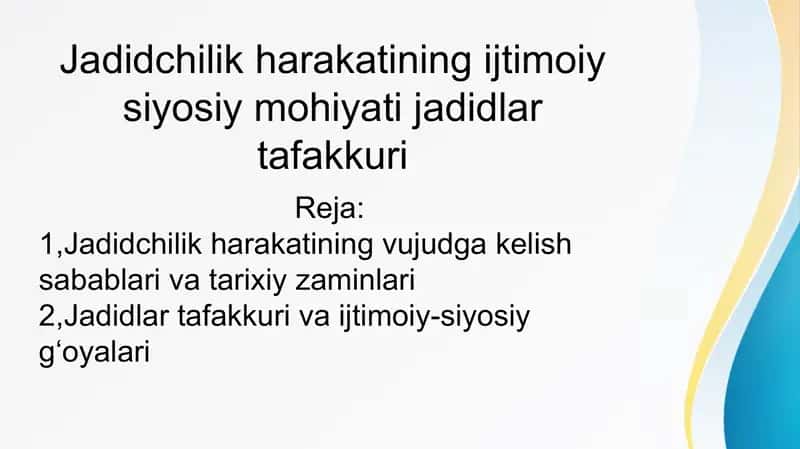 Jadidchilik harakatining ijtimoiy siyosiy mohiyati