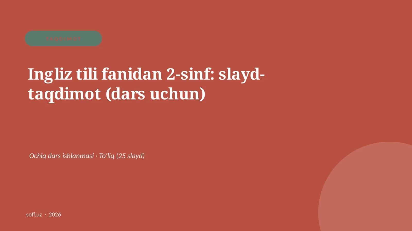 Ingliz tili fanidan 2-sinf: slayd-taqdimot (dars uchun)