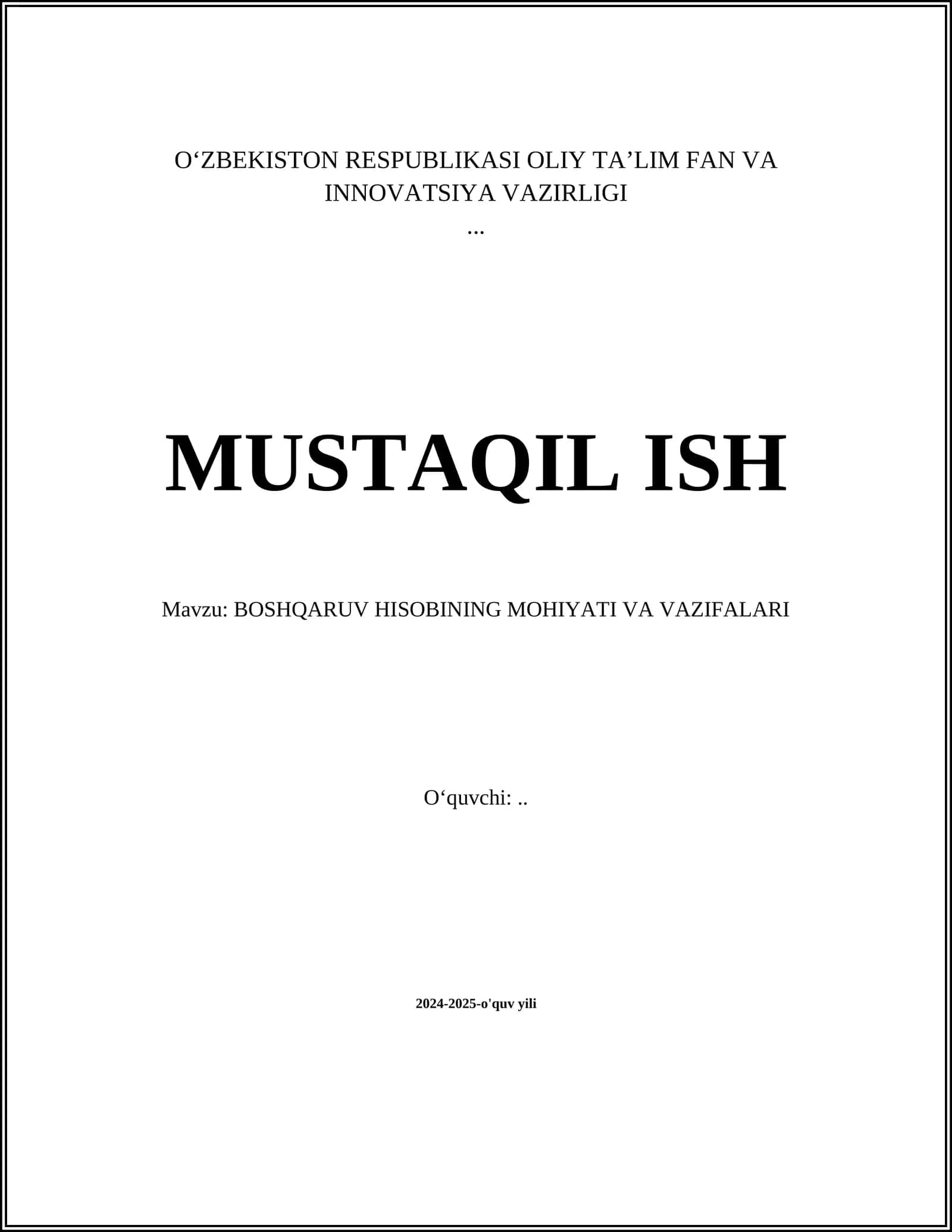 BOSHQARUV HISOBINING MOHIYATI VA VAZIFALARI