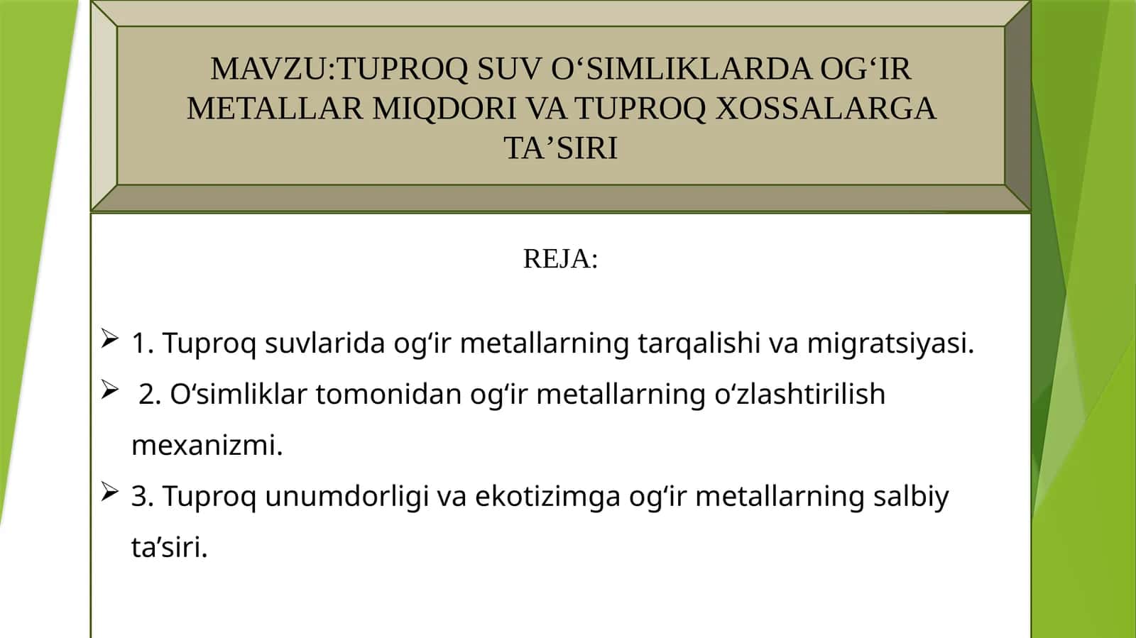 TUPROQ SUVOʻSIMLIKLARDAOGʻIRMETALLAR MIQDORI VA TUPROQ XOSSALARGATAʼSIRI