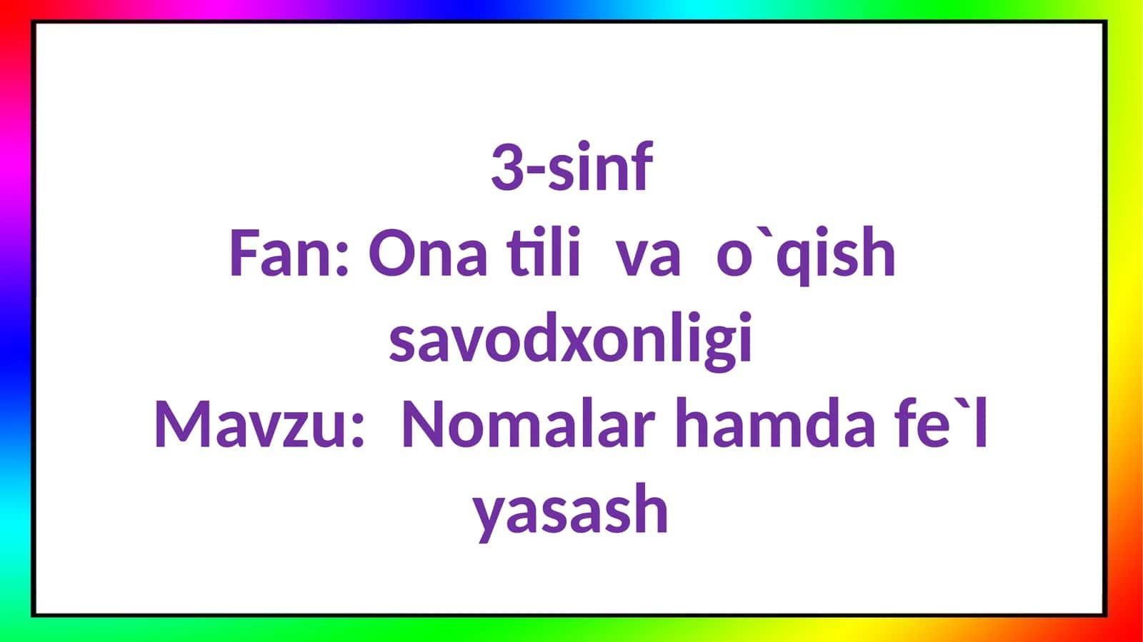 Nomalar hamda fe'lyat haqida savollar