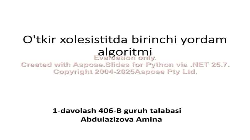 O'tkir xolesistitda birinchi yordam algoritmi