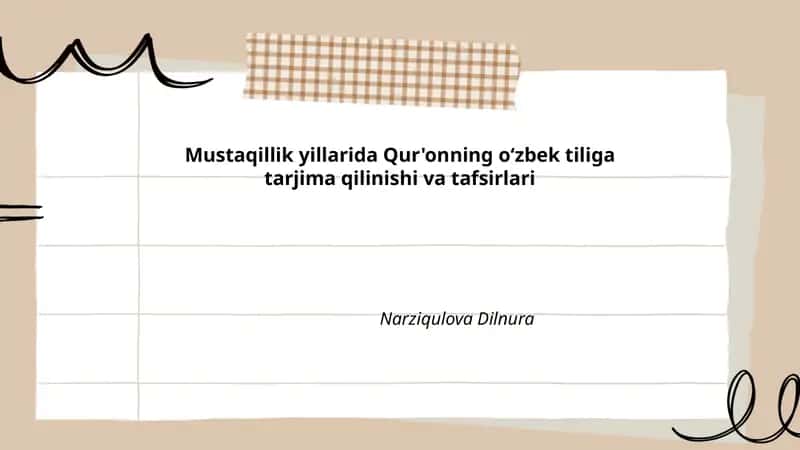 Mustaqillik yillarida Qur'onning oʻzbek tiliga tarjima qilinishi va tafsirlari