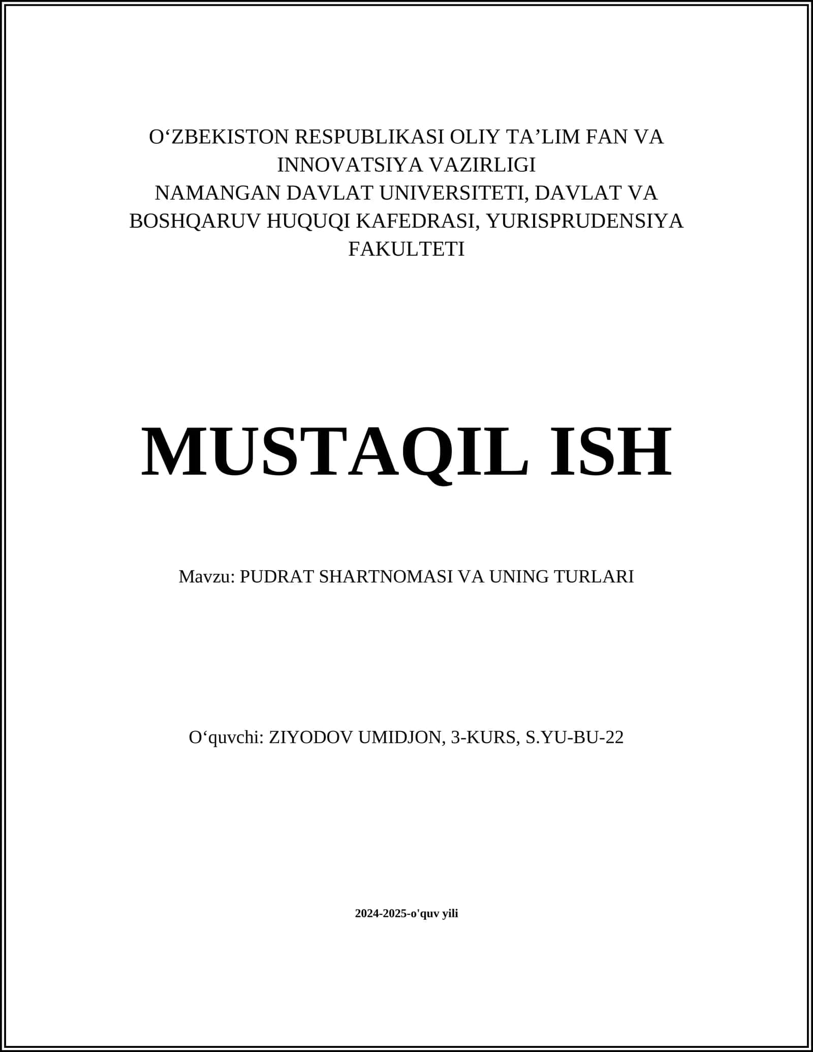 PUDRAT SHARTNOMASI VA UNING TURLARI