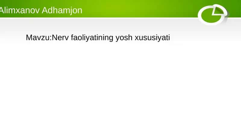 Nerv faoliyatining yosh xususiyati