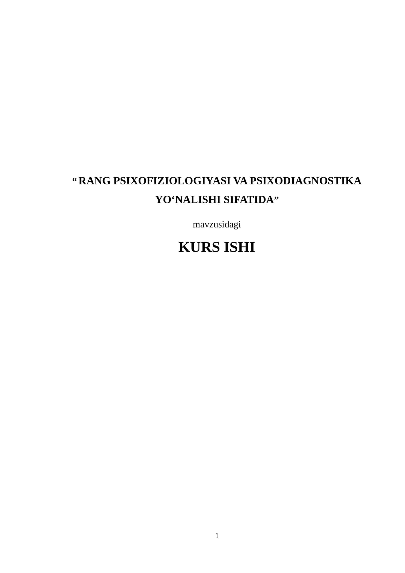 RANG PSIXOFIZIOLOGIYASI VA PSIXODIAGNOSTIKA YO‘NALISHI SIFATIDA