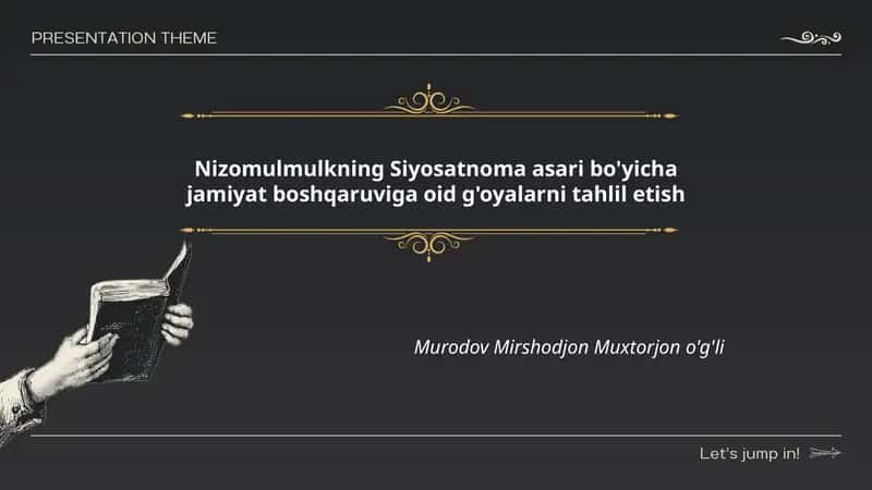 Nizomulmulkning Siyosatnoma asari bo'yicha jamiyat boshqaruviga oid g'oyalarni tahlil etish