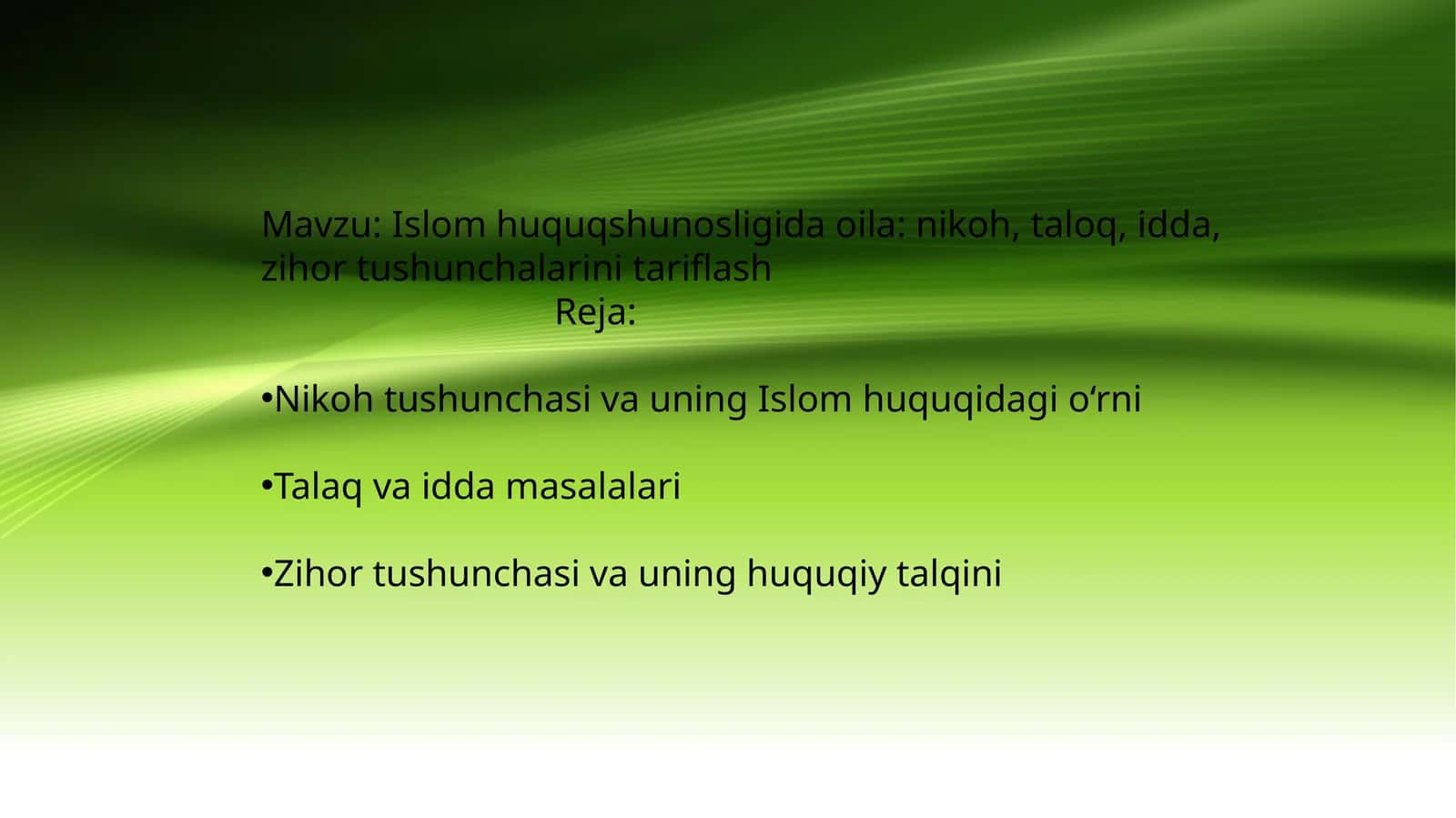 Islom huquqshunosligida oila: nikoh, taloq, idda, zihor tushunchalarini tariflash