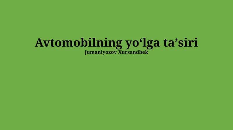 Avtomobilning yoʻlga taʼsiri