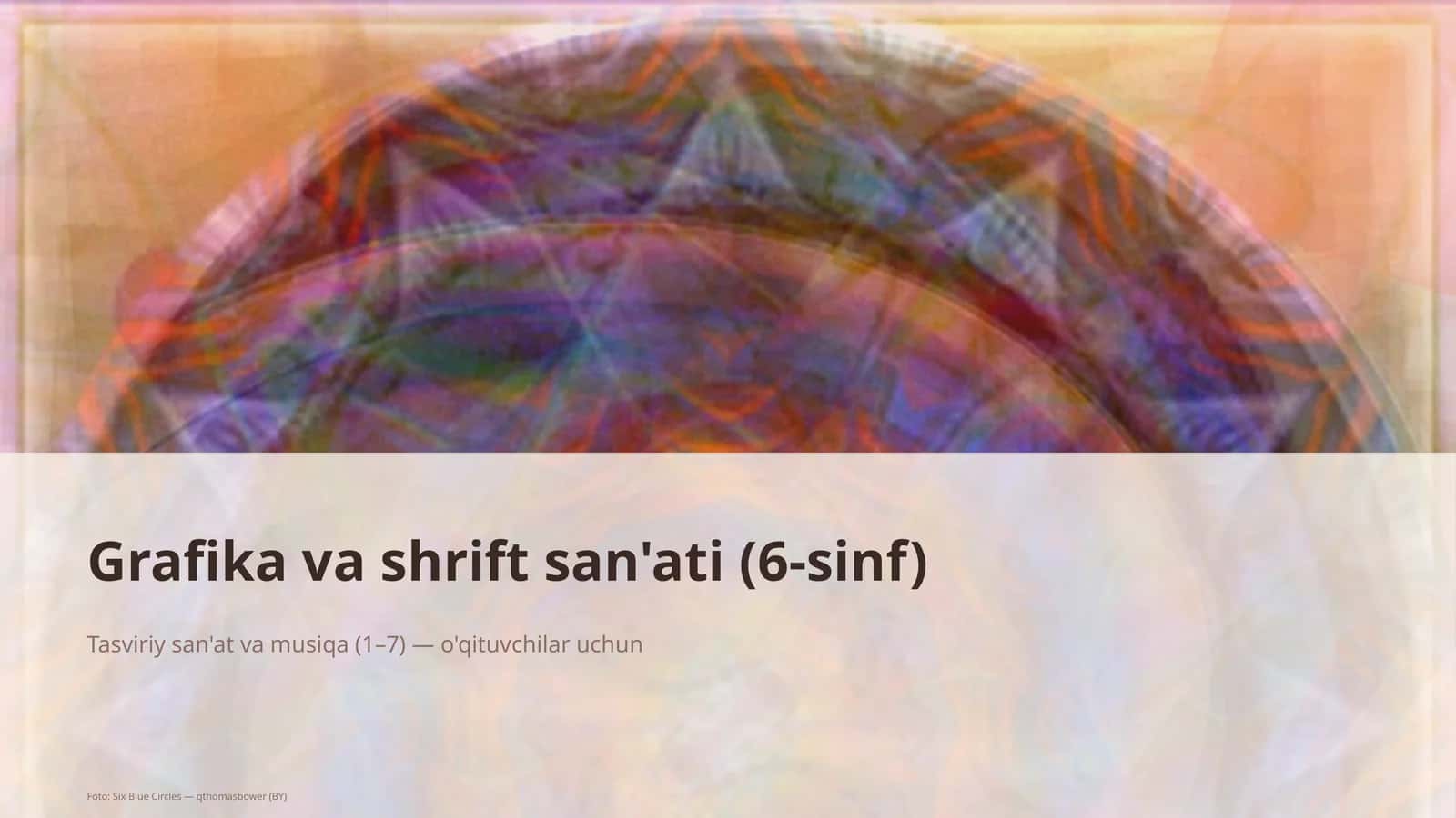Grafika va shrift san'ati (6-sinf)