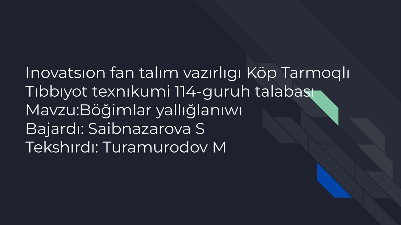 Inovatsıon fan talım vazırlıgı Köp Tarmoqlı Tıbbıyot texnıkumi 114-guruh talabası