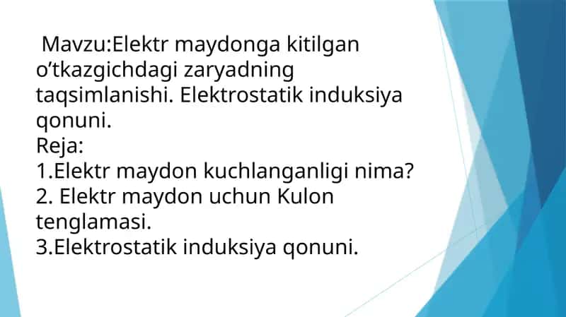 Elektr maydon va elektrstatik induksiya qonuni