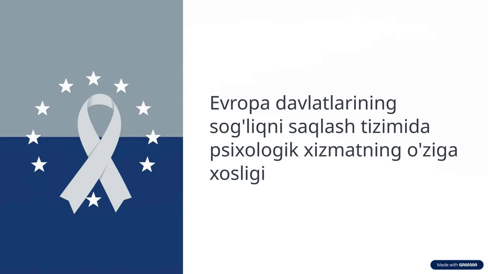 Evropa davlatlarining sog'liqni saqlash tizimida psixologik xizmatning o'ziga xosligi