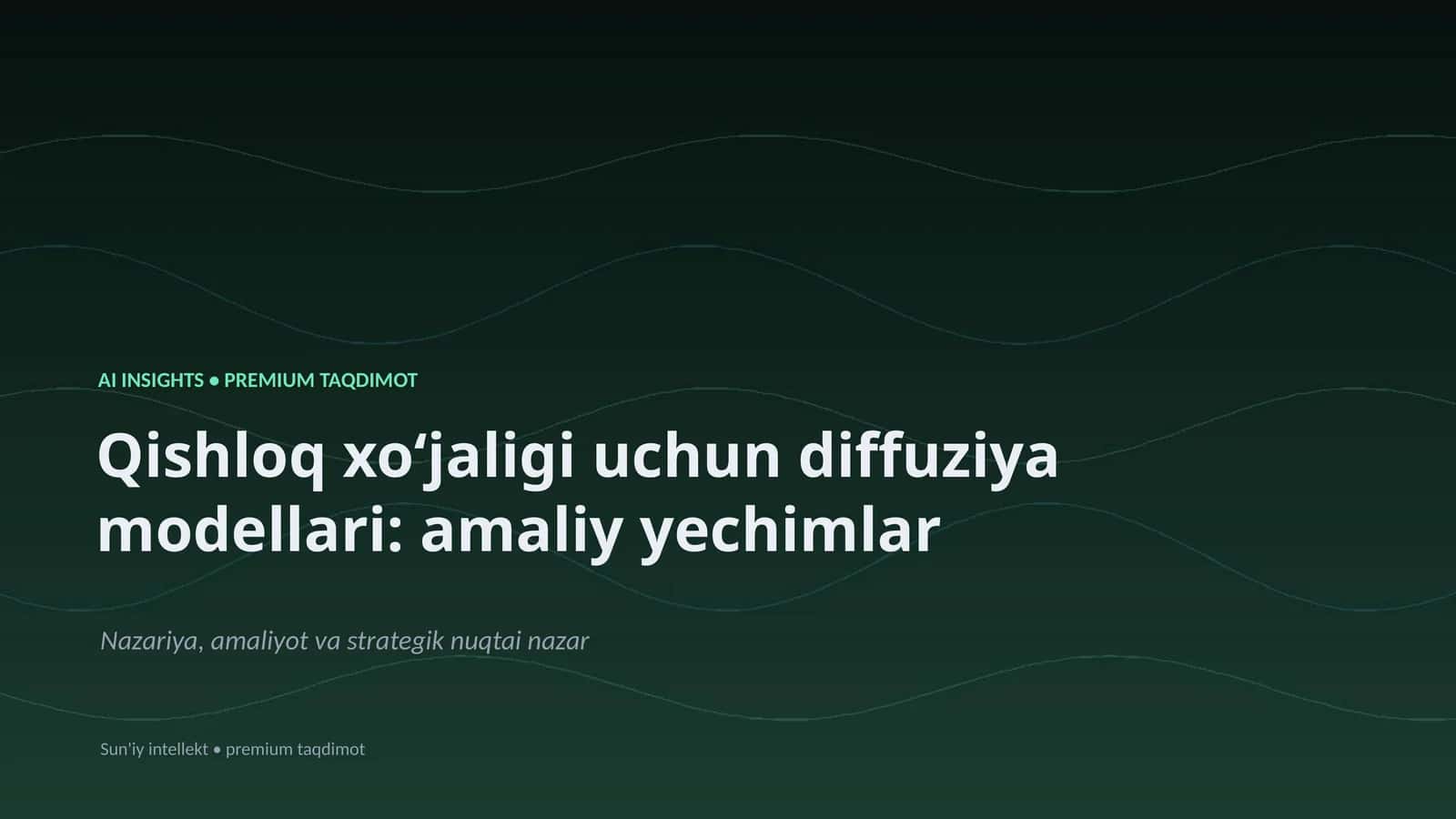 Qishloq xoʻjaligi uchun diffuziya modellari: amaliy yechimlar