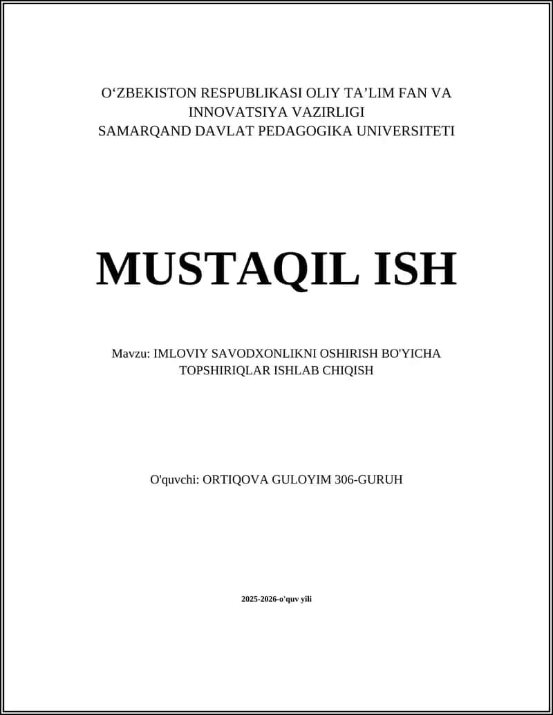 IMLOVIY SAVODXONLIKNI OSHIRISH BO'YICHA TOPSHIRIQLAR ISHLAB CHIQISH