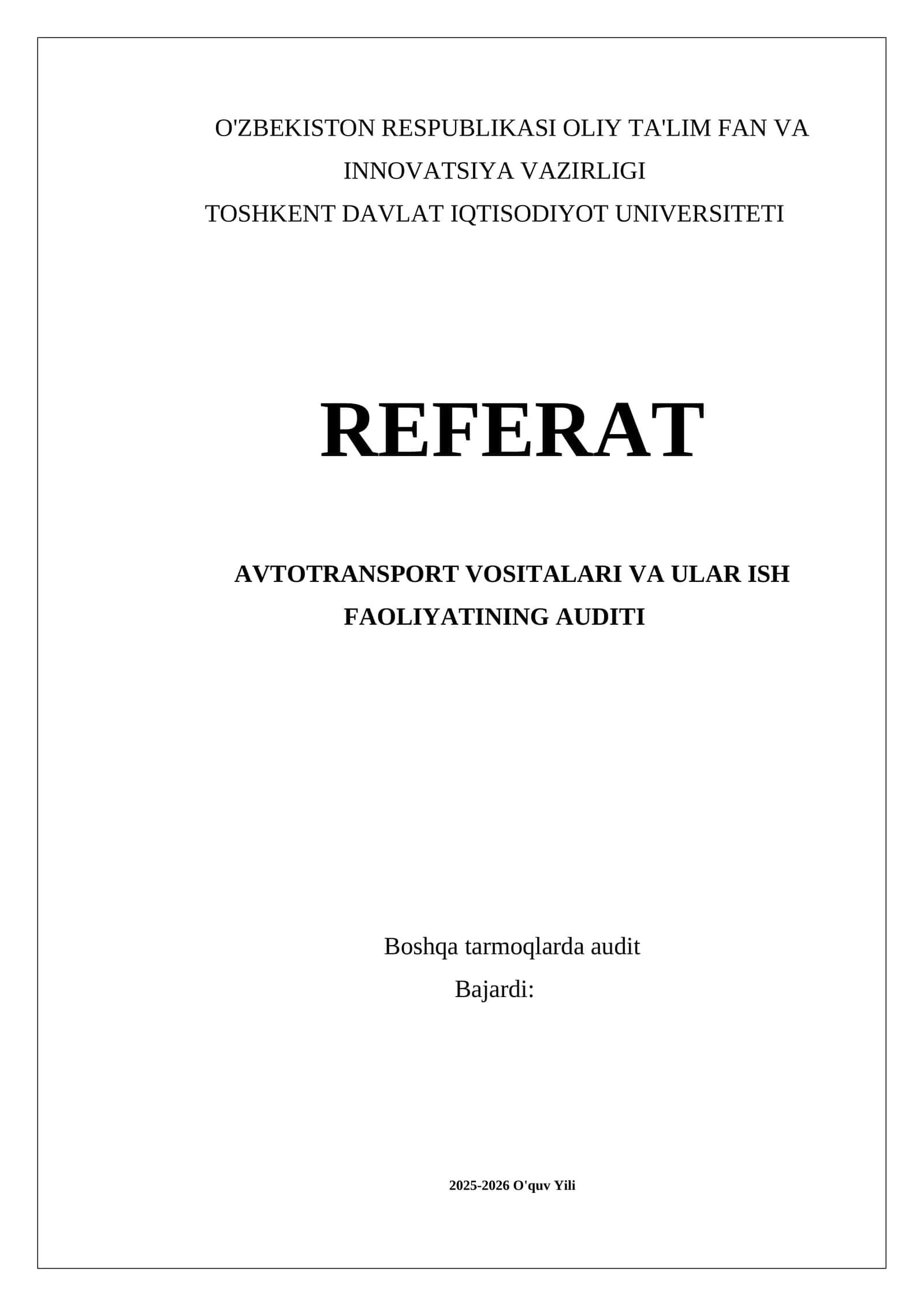 Avtotransport vositalari va ular ish faoliyati auditi