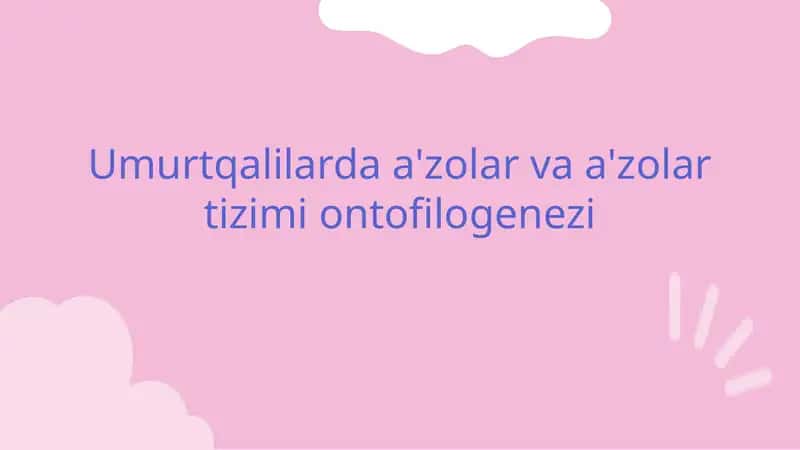 Umurtqalilarda a'zolar va a'zolar tizimi ontofilogenezi