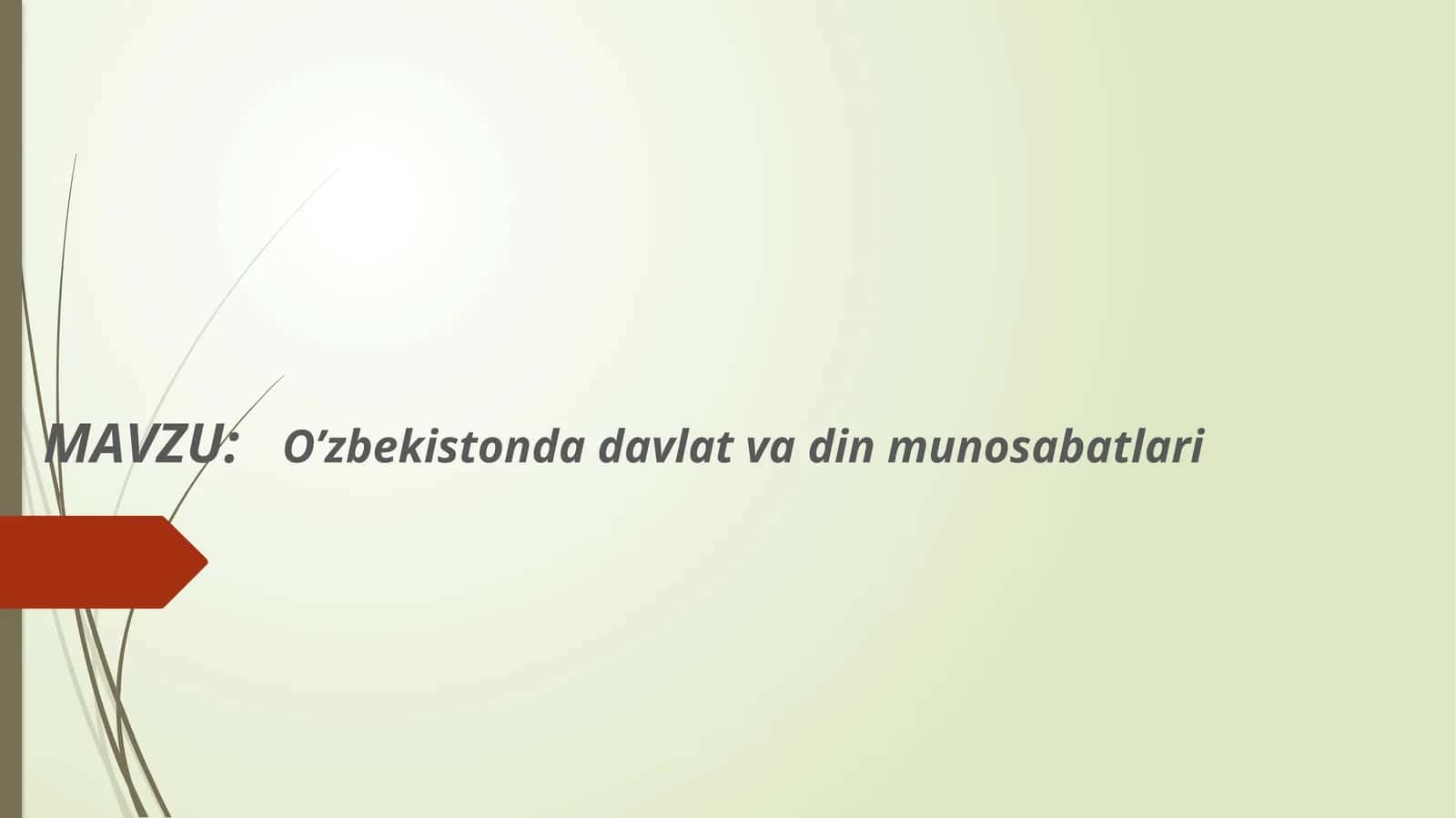 O’zbekistonda davlat va din munosabatlari