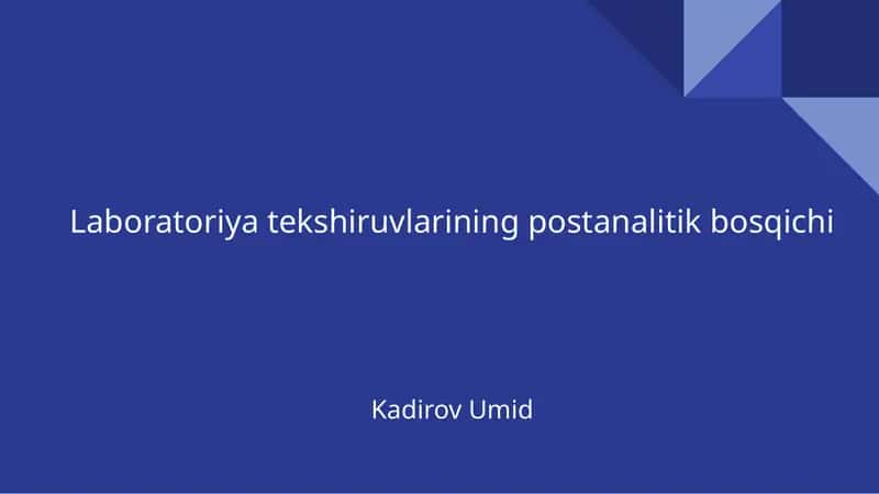 Laboratoriya tekshiruvlarining postanalitik bosqichi