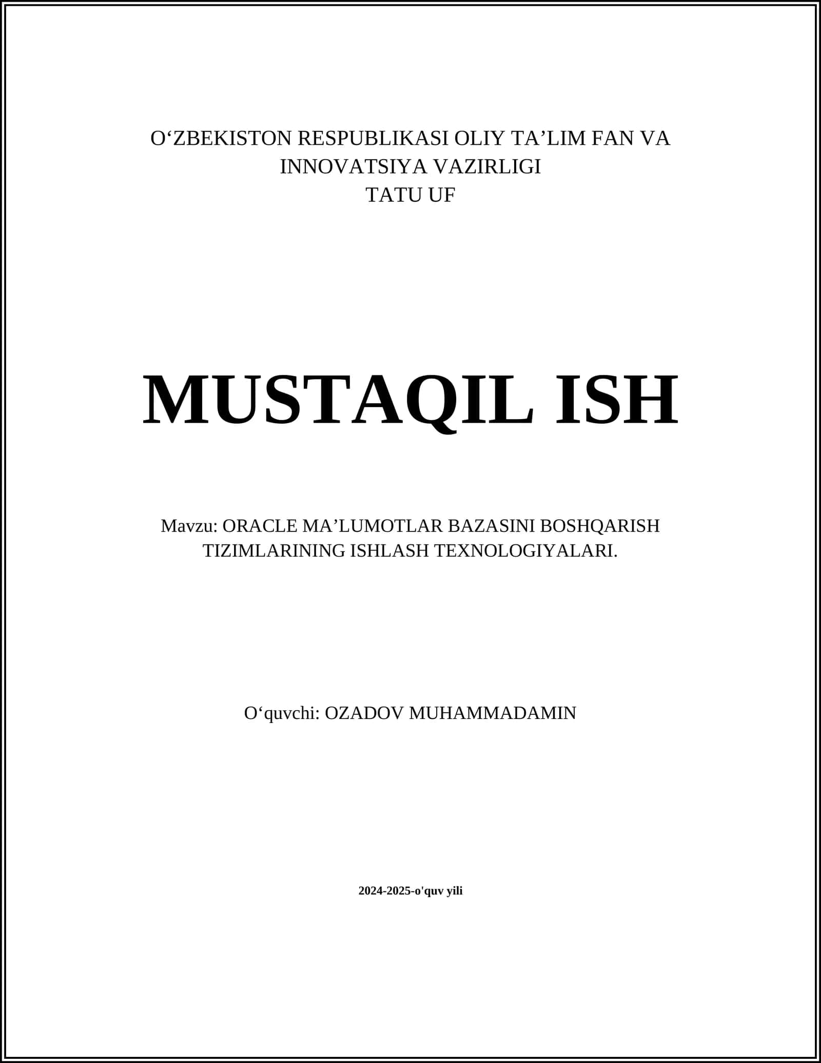 ORACLE MAʼLUMOTLAR BAZASINI BOSHQARISH TIZIMLARINING ISHLASH TEXNOLOGIYALARI