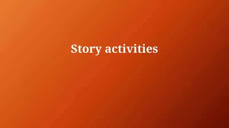 Story activities