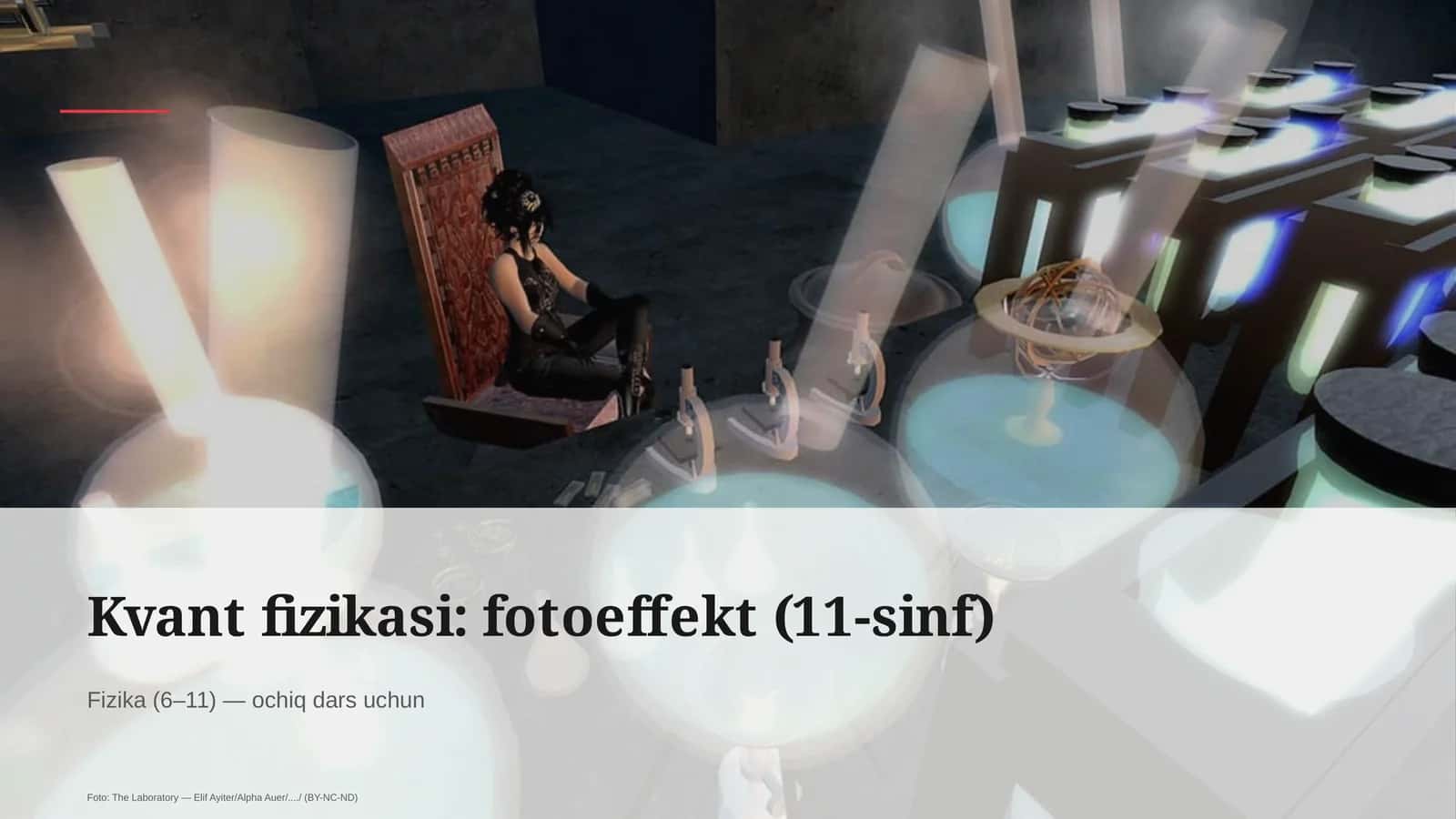 Kvant fizikasi: fotoeffekt (11-sinf)