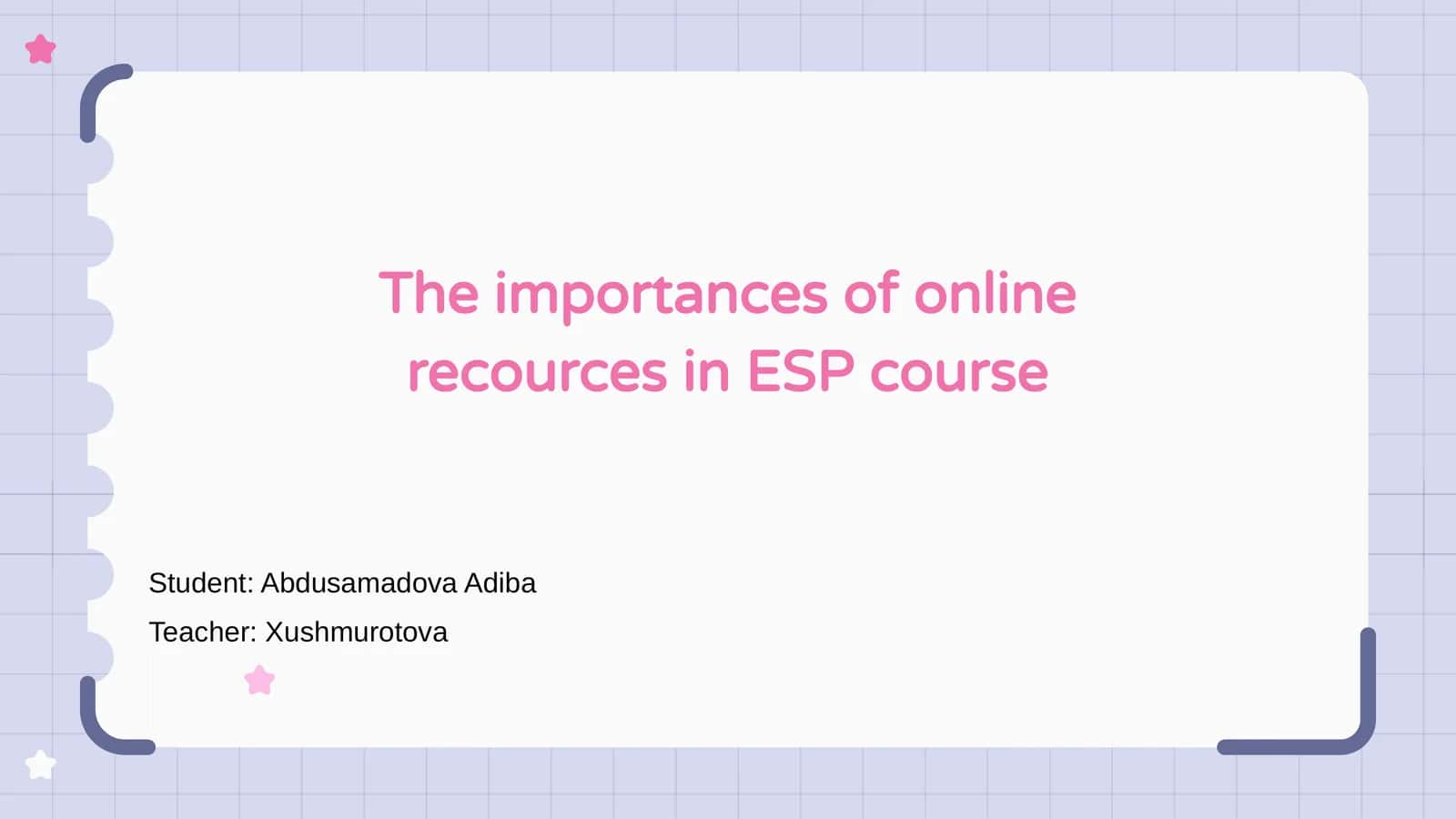 Online Resources in ESP Course