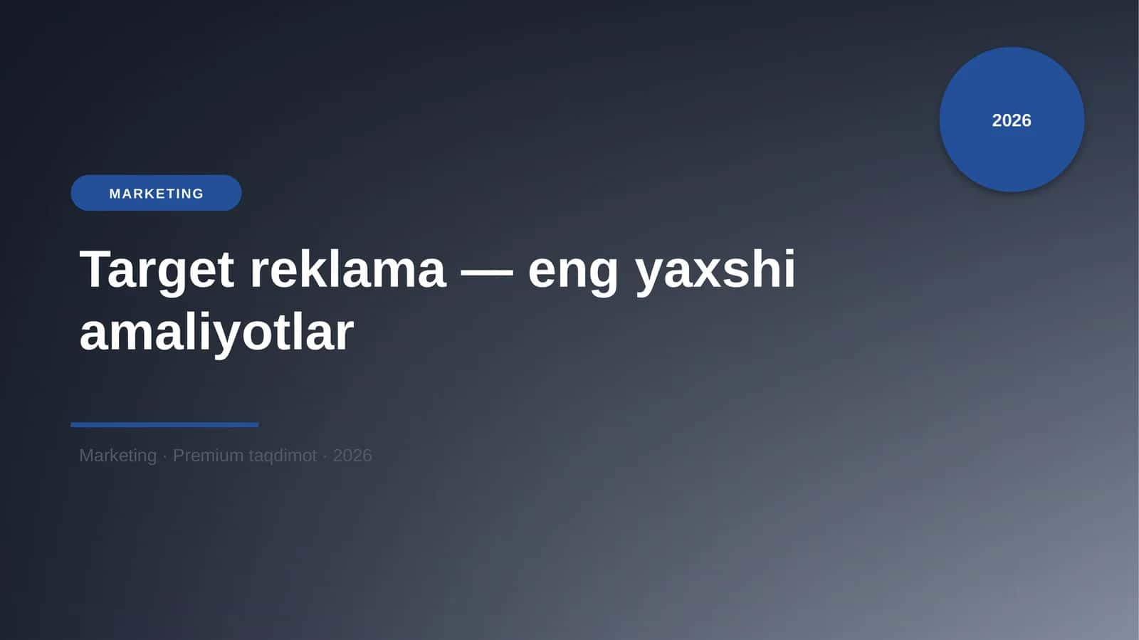 Target reklama — eng yaxshi amaliyotlar