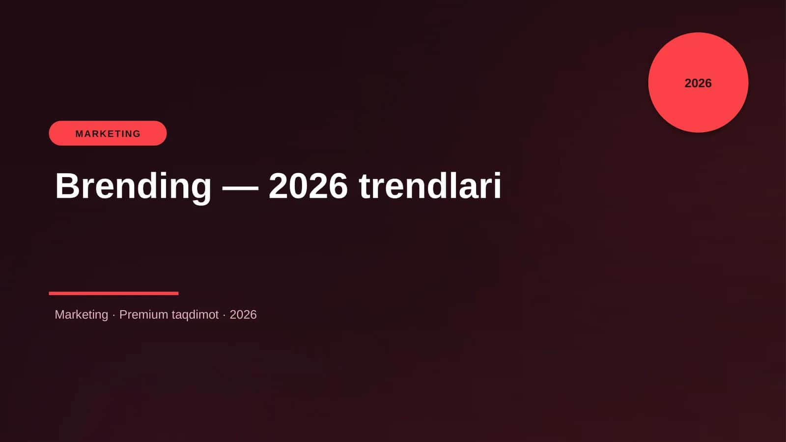 Brending — 2026 trendlari