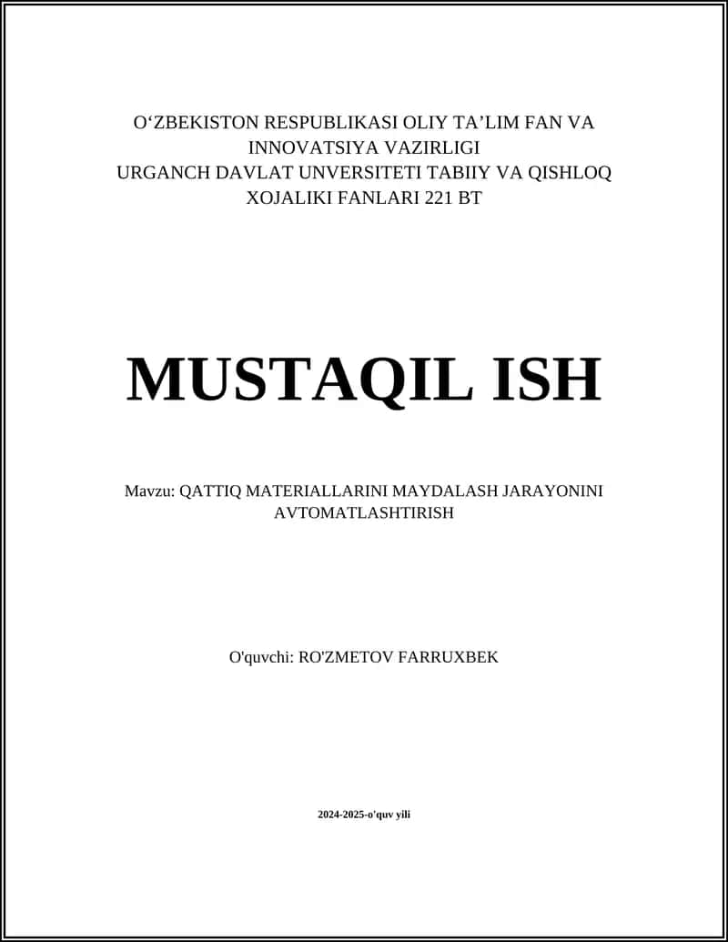 QATTIQ MATERIALLARINI MAYDALASH JARAYONINI AVTOMATLASHTIRISH